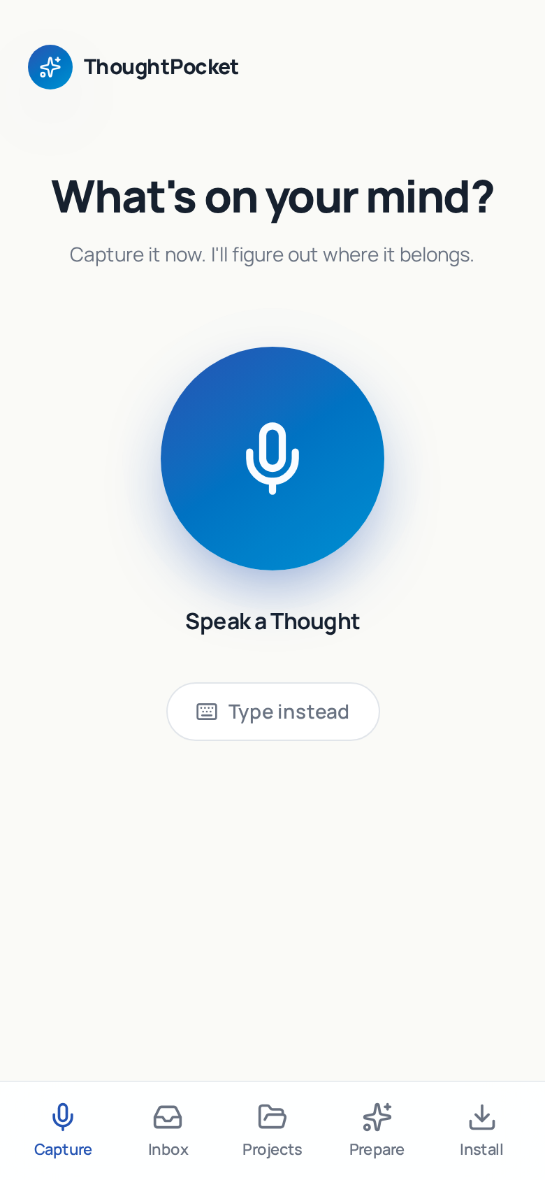 Capture screen with a large microphone button to record a thought